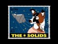 The Solids - Hey Beautiful 