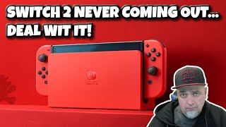 Nintendo Switch 2 Cancelled! *Unsubstantiated Claim From Anonymous Sources