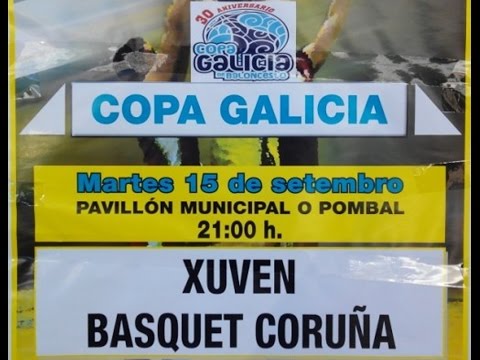 Xuven Cambados - Básquet Coruña. Copa Galicia 2015 en directo