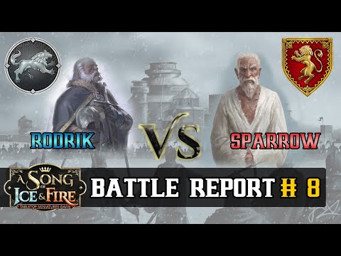 A Song of Ice and Fire Battle Report # 8 | Rodrik vs Sparrow | Stark vs Lannister