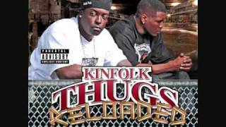 Kinfolk Thugs Ft. Plug E Fresh - We Here