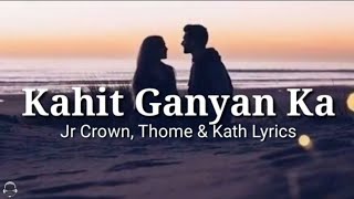 Download lagu JR CROWN, THOME & KATH - Kahit Ganyan Ka (Lyrics) mp3