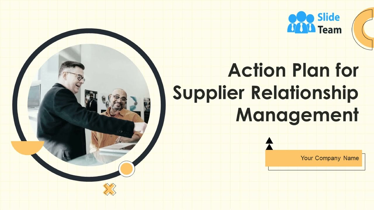 Action Plan For Supplier Relationship Management Powerpoint Presentation Slides