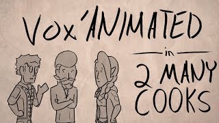 Vox'Animated - 2 Many Cooks