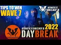 💡 Tips to Win Daybreak (Final WAVE 7), State of Decay 2 Daybreak DLC, 2022