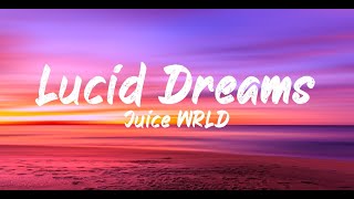 Juice WRLD - Lucid Dreams (Lyrics) | BUGG Lyrics