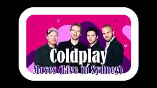 Coldplay Moses Live in Sydney