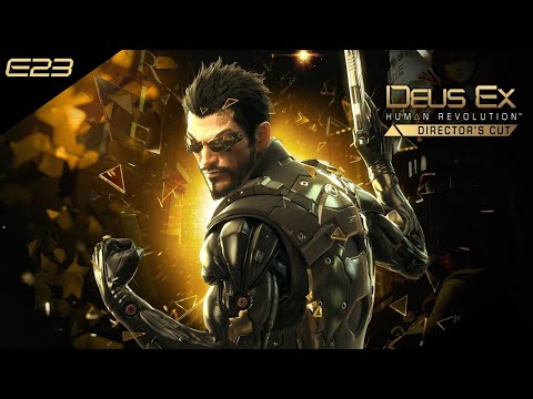 Let's Play Deus Ex: Human Revolution [BLIND] - E23 - Some Thugs (PC)