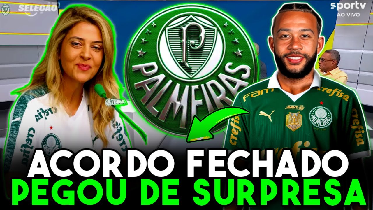 💥BOMBA! GE CONFIRMOU! LEILA ANUNCIO HOJE! CONTRATAÇÃO DE PESO! ÚLTIMAS NOTÍCIAS DO PALMEIRAS HOJE!