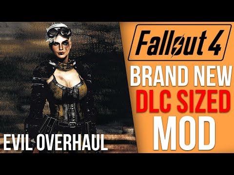 Fallout 4's Next DLC Sized Mod is Here - The New Evil Overhaul (Depravity Mod)