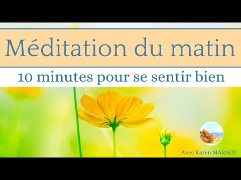 Méditation guidée du matin 10 min - Scan corporel & activations positives - Courte & facile