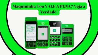 💳 Maquininha Ton é Boa? Descubra as Vantagens e Opiniões Reais!