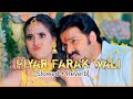 Piyar Farak Wali | [Slowed + Reverb] | Lofi | Pawan Singh | Andolan Bhojpuri