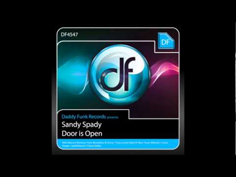 Sandy Spady - Door is open (Benedetto and Farina Slammin Remix)