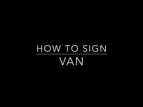 How to Sign Van in Auslan