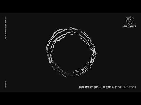 Ulterior Motive, Quadrant and Iris  - INTUITION