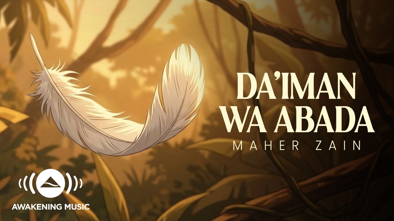 Maher Zain - Da'iman Wa Abada | Official Music Video