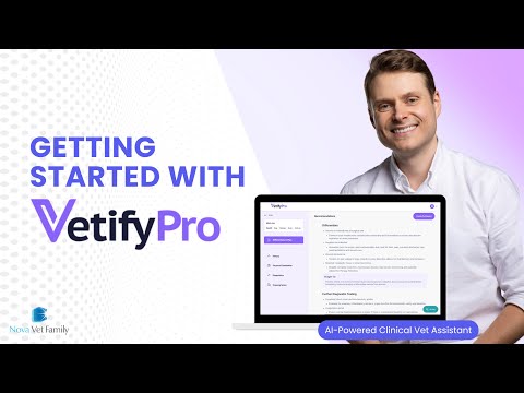 Getting Started With VetifyPro - Your AI Clinical Assistant