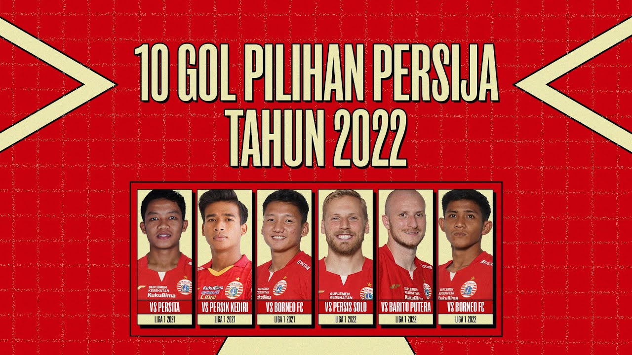 10 GOL TERBAIK PILIHAN PERSIJA DI TAHUN 2022 | Irfan Jauhari, Hanno Behrens, Hingga Abdulla Yusuf!!!