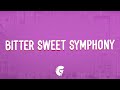 The Verve Bitter Sweet Symphony Lyrics
