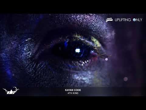 Kayan Code - 4th Kind [As Played on Uplifting Only 315]