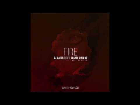 DJ Satellite Feat. Jackie Queens - Fire  (Spilulu Mix)