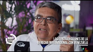 Las contradicciones de la derecha internacional con Venezuela