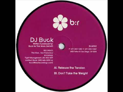 DJ Buck - Release The Tension