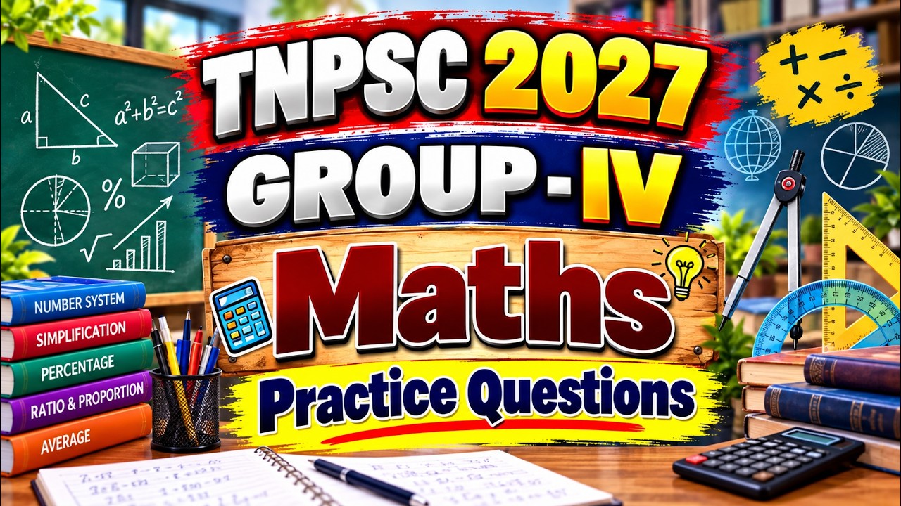 TNPSC -Group IV | Maths | Practice Questions | Easy To Solve | Quick Revision