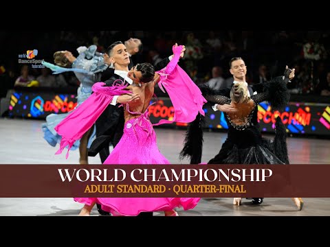 QUARTER-FINAL | WDSF World Championship Standard Adult  - Sibiu 2025