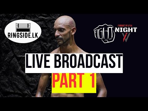 PART 1 | RINGSIDE.LK LIVE BROADCAST | COMBAT BY JESH FIGHT NIGHT 6 #livestream #ringsidelk