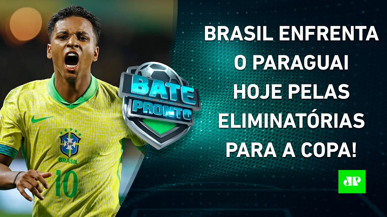 Seleção Brasileira JOGA HOJE pelas ELIMINATÓRIAS; Corinthians ANUNCIA Depay! | BATE-PRONTO