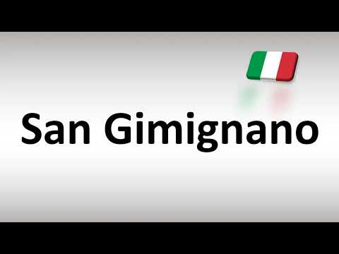 How to Pronounce San Gimignano (Italian Town)