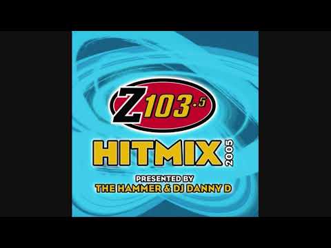Z103.5 Hitmix 2005 - Presented By The Hammer & DJ Danny D