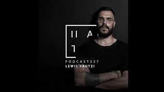 Lewis Fautzi - HATE Podcast 237