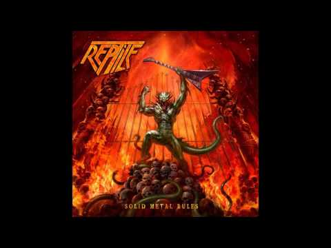 Reptile - Solid Metal Rules (2016)
