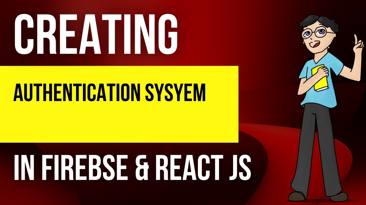 Firebase Authentication system #10 | React JS Tutorial Series | Brave Programmer