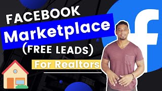 Free Leads For Realtors- Facebook Marketplace