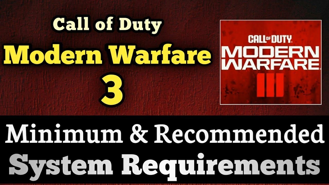 COD Modern Warfare 3 System Requirements || New Modern Warfare 3 PC Requirements