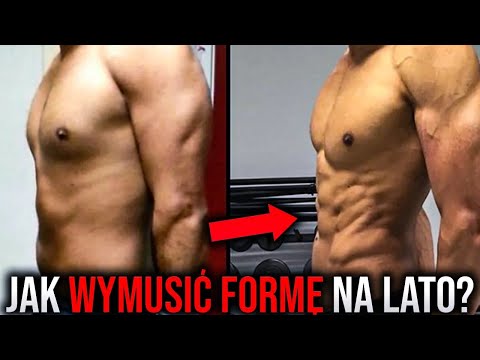 Poradnik SEZONOWCA! | Jak SZYBKO Zrobić Formę Na Lato