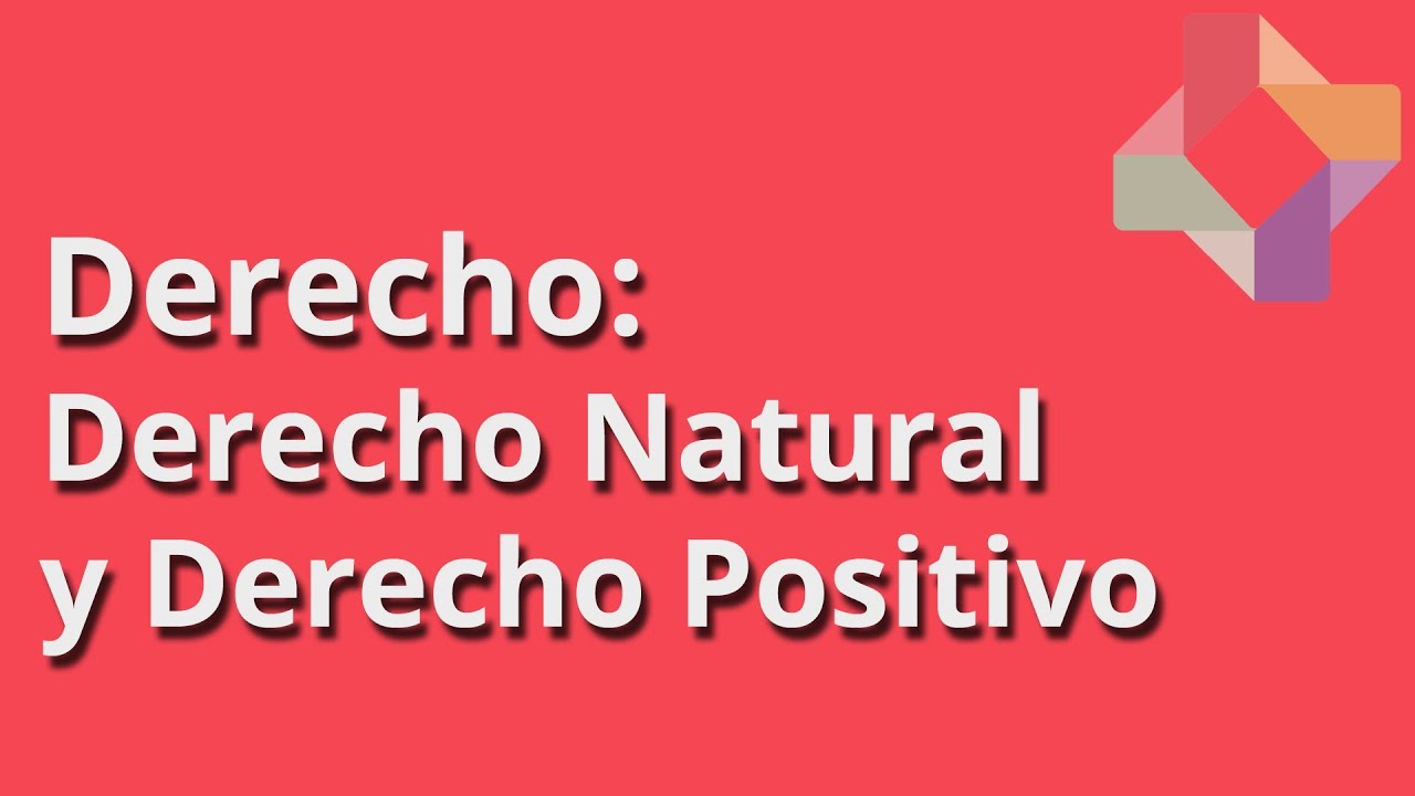 dercho positivo y natural