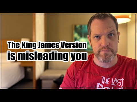 Why the King James Version likely isn’t for you