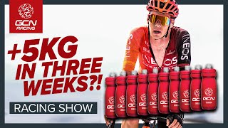 From 68kg To 73kg. How Do You GAIN Weight In A Grand Tour?! | Racing News Show