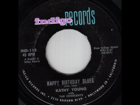 Golden Years: KATHY YOUNG & THE INNOCENTS - Happy Birthday Blues