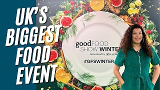 Insider intel on Good Food Show, the UK’s largest food event