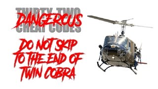 Don't Skip to the End of Twin Cobra (Cheat Code #5)