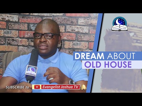 DREAM ABOUT OLD HOUSE - Find Out The Biblical Dream Meanings