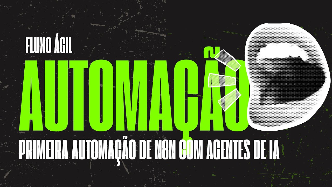 Automatize Tudo! Criando Sua Primeira Automação no n8n com Agentes de IA