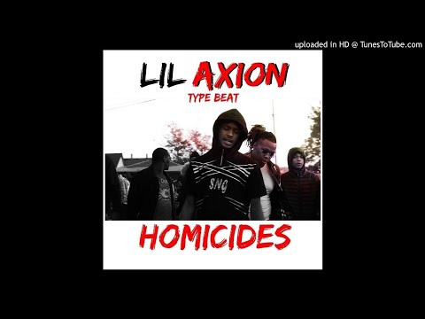 Lil Axion x Lil Chicken x Loony Babie x Lil Fat Type Beat - Homicides