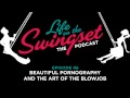 SS 86 Beautiful Pornography And The Art Of The Blowjob